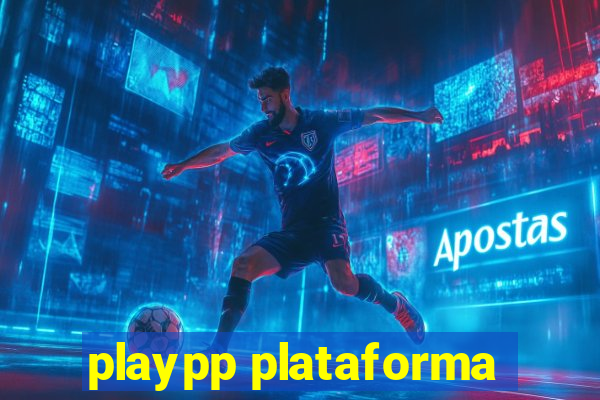 playpp plataforma